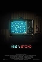 Here & Beyond