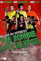 Me and My Mates vs. The Zombie Apocalypse (2015)