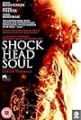 Shock Head Soul (2011)