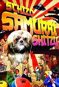 Primary photo for Schizo Samurai Shitzu