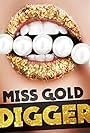 Miss Gold Digger (2007)