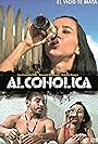 Alcoholica (2009)