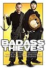 Badass Thieves (2010)