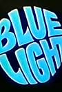 Blue Light (1966)