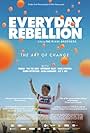 Everyday Rebellion (2013)