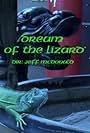 Dream of the Lizard (2004)