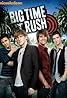 Big Time Rush (TV Series 2009–2025) Poster