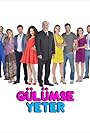 Erdal Özyagcilar, Sermet Yesil, Erkan Sever, Asli Altaylar, Pamir Pekin, Evrim Dogan, Seray Kaya, Asli Bekiroglu, Ugur Kurul, and Yilmaz Kunt in Gülümse Yeter (2016)