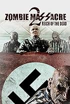 Zombie Massacre 2: Reich of the Dead