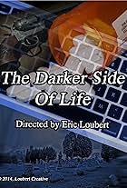 The Darker Side of Life (2014)