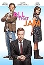 Martin Dingle Wall, Chris Owen, and Yuliya Frants in All That Jam (2016)