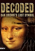 Decoded: Dan Brown's Lost Symbol