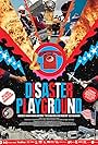 Disaster Playground (2015)