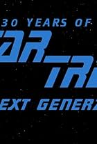 30 Years of Star Trek: The Next Generation (2017)