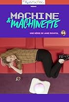 Machine & Machinette (2017)