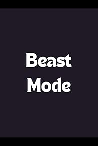 Primary photo for Beast Mode