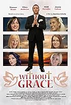 Without Grace