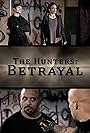 The Hunters: Betrayal (2015)