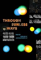 Through Sunless Ways (2023)