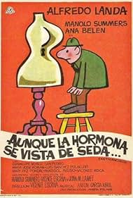 Aunque la hormona se vista de seda... (1971)