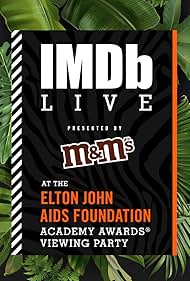 IMDb LIVE presented by M&M's at the Elton John AIDS Foundation Academy Awards Viewing Party (2020)