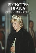 Princess Diana: Love & Monsters