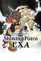 Shining Force EXA (2007)