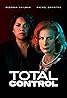 Total Control (TV Series 2019–2024) Poster