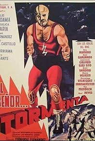 Primary photo for El señor Tormenta