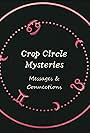 Crop circle mysteries - Messages & connections (2024)