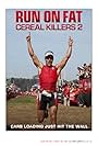 Run on Fat: Cereal Killers 2 (2015)