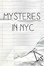 Mysteries in Nyc: An Interactive Series (2016)