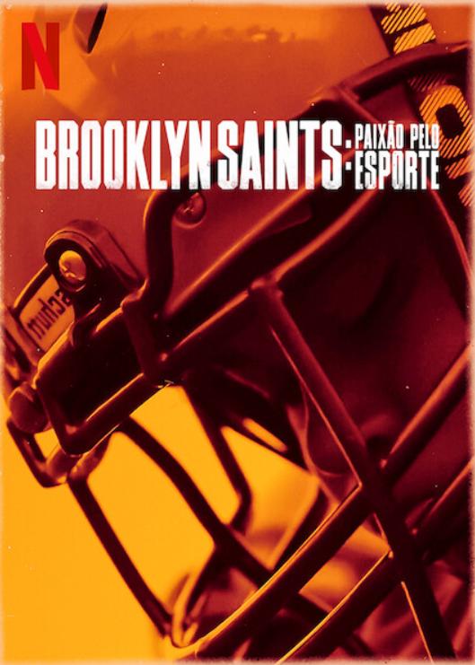 We Are: The Brooklyn Saints (2021)