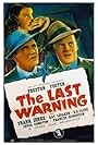 Preston Foster, Frank Jenks, and Kay Linaker in The Last Warning (1938)