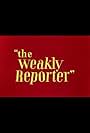 The Weakly Reporter (1944)