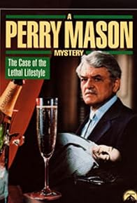 Primary photo for A Perry Mason Mystery: The Case of the Lethal Lifestyle