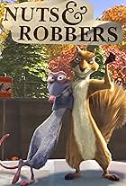 Nuts & Robbers (2012)