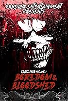 Thrill Kills Vol. 1: Boredom & Bloodshed