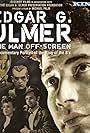 Edgar G. Ulmer: The Man Off-Screen (2004)