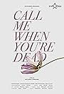 Call Me When You're Dead (2020)