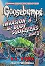 Goosebumps: Invasion of the Body Squeezers Part 2 (2024)