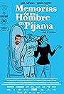 Memorias de un hombre en pijama (2018)