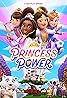 Princess Power (TV Series 2023– ) Poster