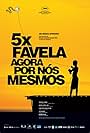 5x Favela: Agora por Nós Mesmos (2010)