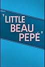 Little Beau Pepé (1952)