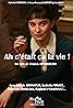 Ah, c'était ça la vie! (TV Mini Series 2009) Poster