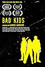 Bad Kids (2016)