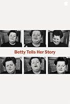 Betty Tells Her Story