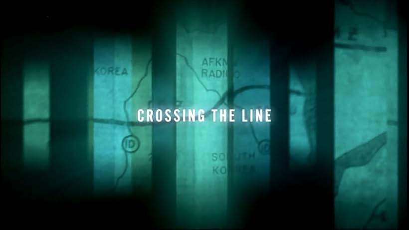 Crossing the Line (2006)