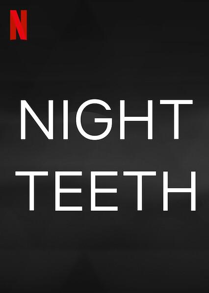 Night Teeth (2021)